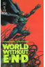 World Without End #1